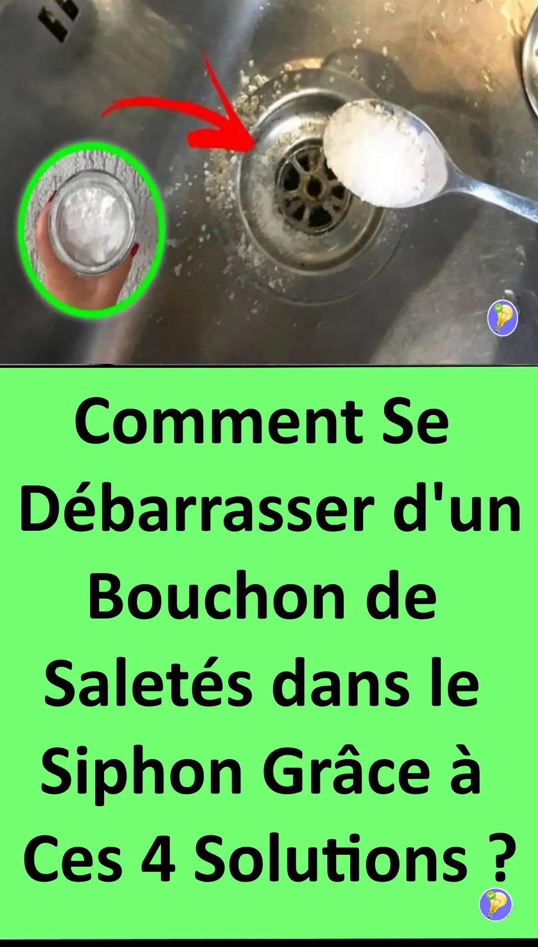 Débouchez le Siphon au moyen de l’un de ces 4 Produits Naturels