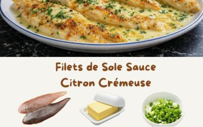 Filets de Sole Sauce Citron Crémeuse – Élégants & Savoureux