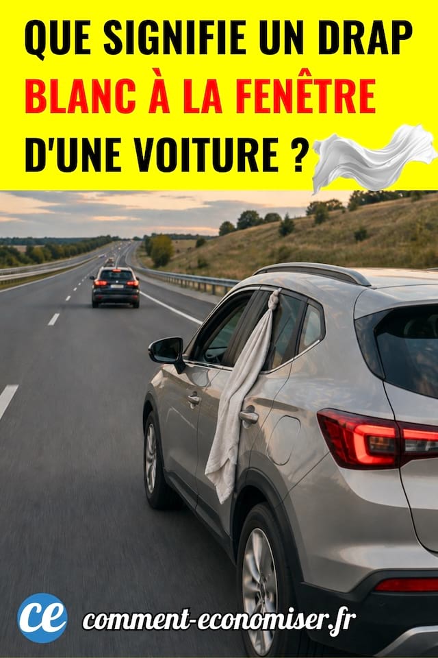 Le drap blanc à la fenêtre d’une voiture sur la route : sa signification et son importance