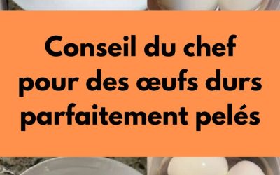 L’astuce ingénieuse d’un chef pour des œufs durs parfaitement écalés