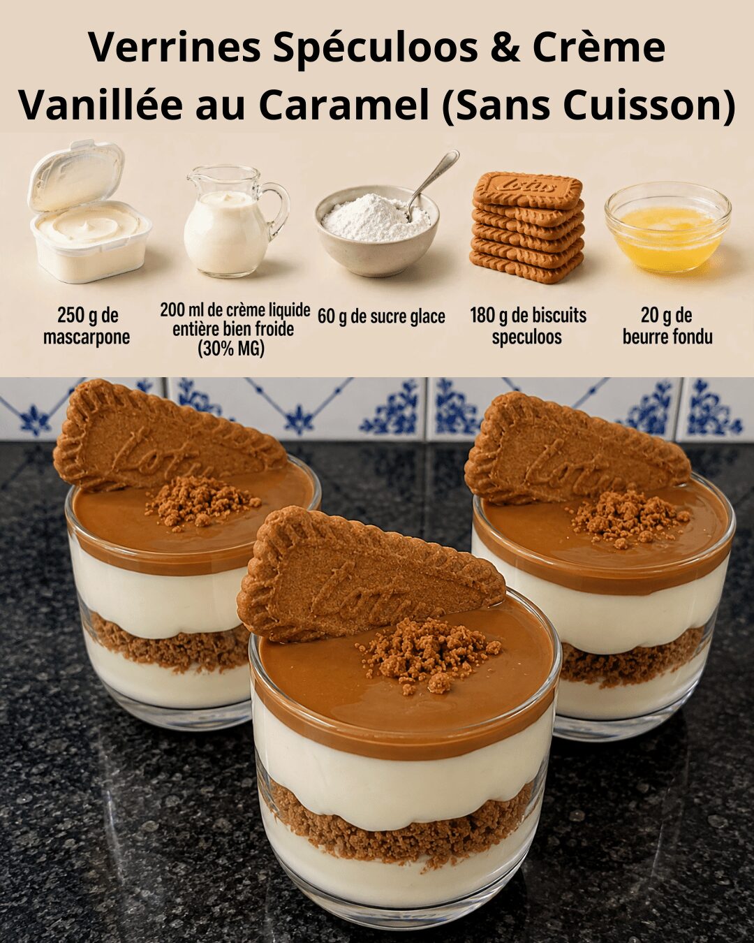Verrines Spéculoos & Crème Vanillée au Caramel (Sans Cuisson) Ultra Gourmand